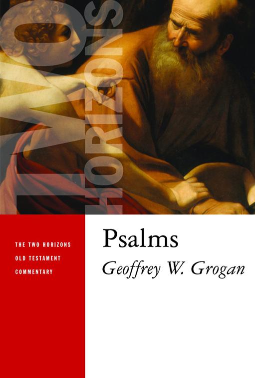 This image is the cover for the book Psalms, The Two Horizons Old Testament Commentary (THOTC)