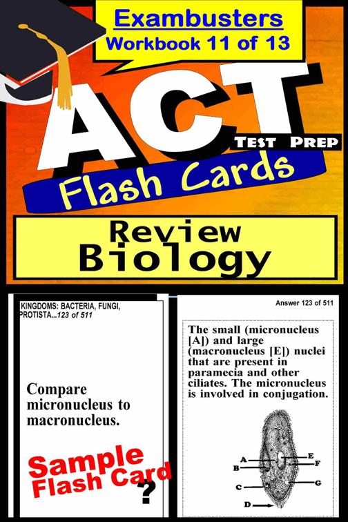 ACT Test Prep Biology Review--Exambusters Flash Cards--Workbook 11 of 13, Exambusters ACT