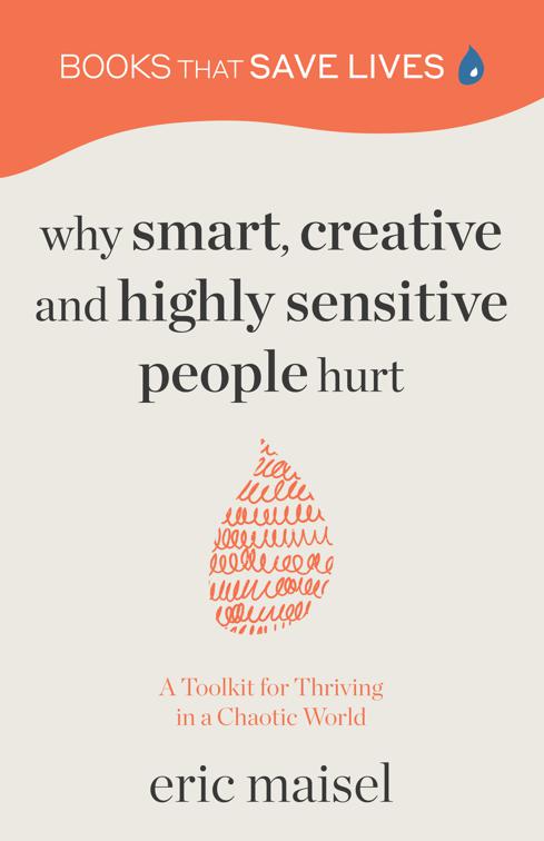 Why Smart, Creative and Highly Sensitive People Hurt, Books That Save Lives