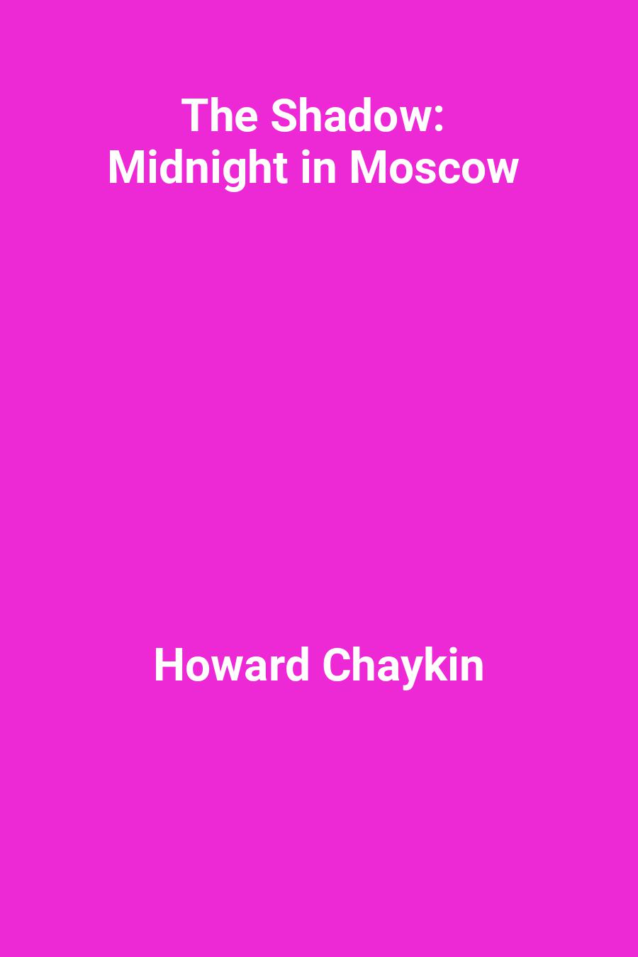The Shadow: Midnight in Moscow