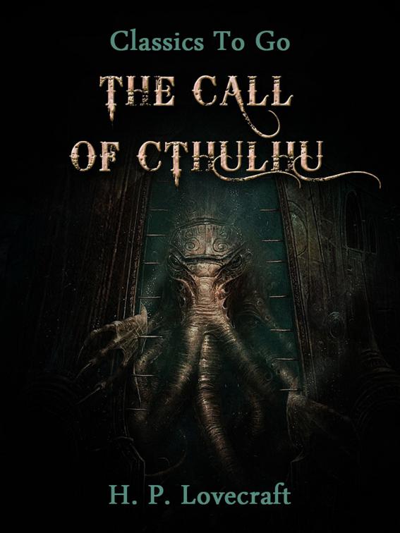 The Call of Cthulhu, Classics To Go