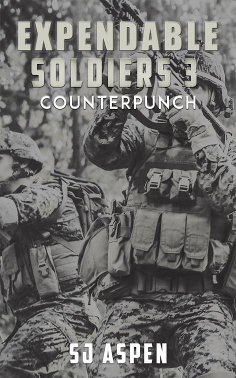 Expendable Soldiers 3 – Counterpunch