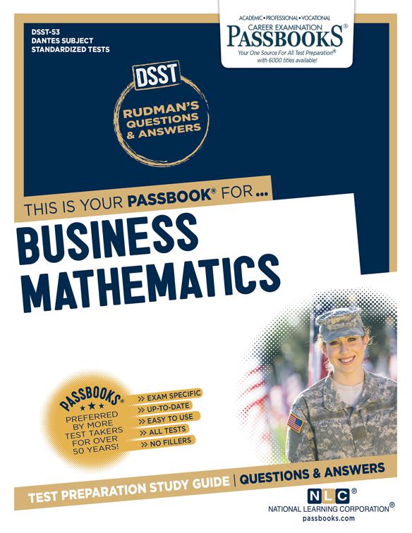 BUSINESS MATHEMATICS, DANTES Subject Standardized Tests (DSST)