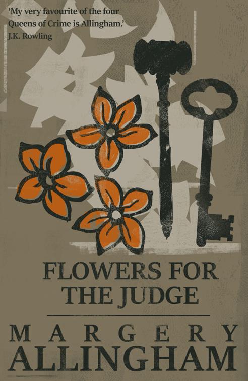 Flowers for the Judge, The Albert Campion Mysteries