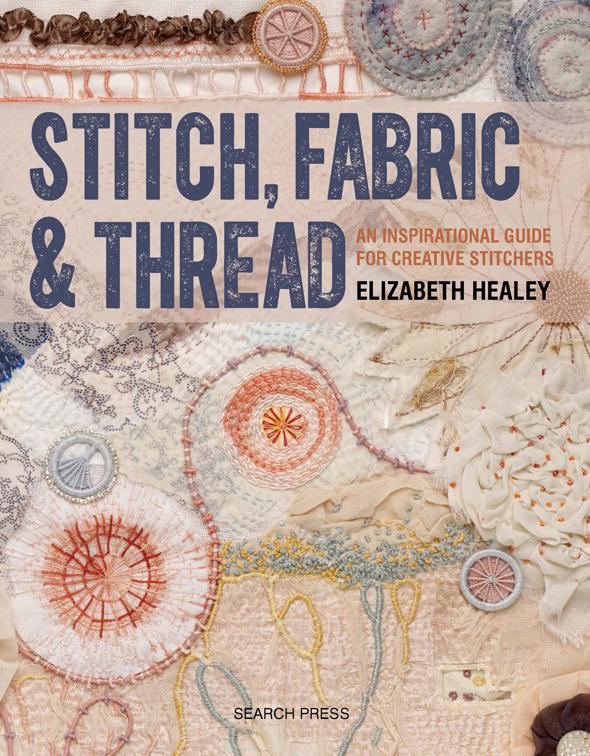 Stitch, Fabric &amp; Thread