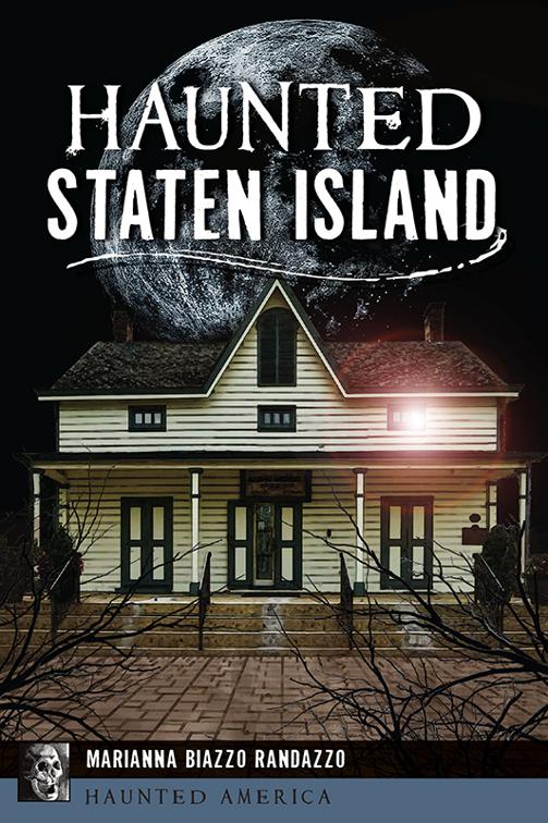 Haunted Staten Island, Haunted America