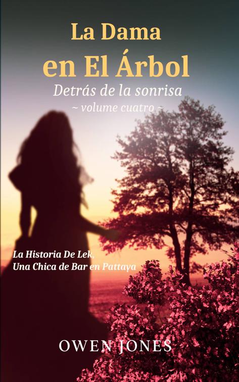 La Dama en El Árbol, Detrás de la Sonrisa
