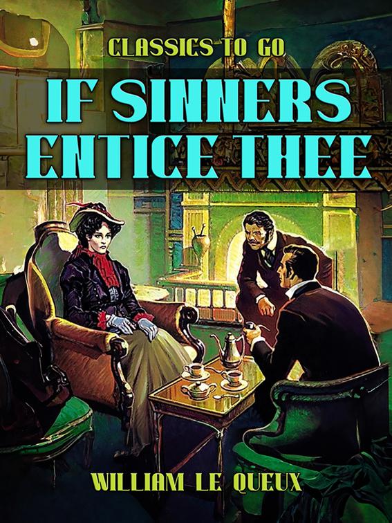 If Sinners Entice Thee, Classics To Go