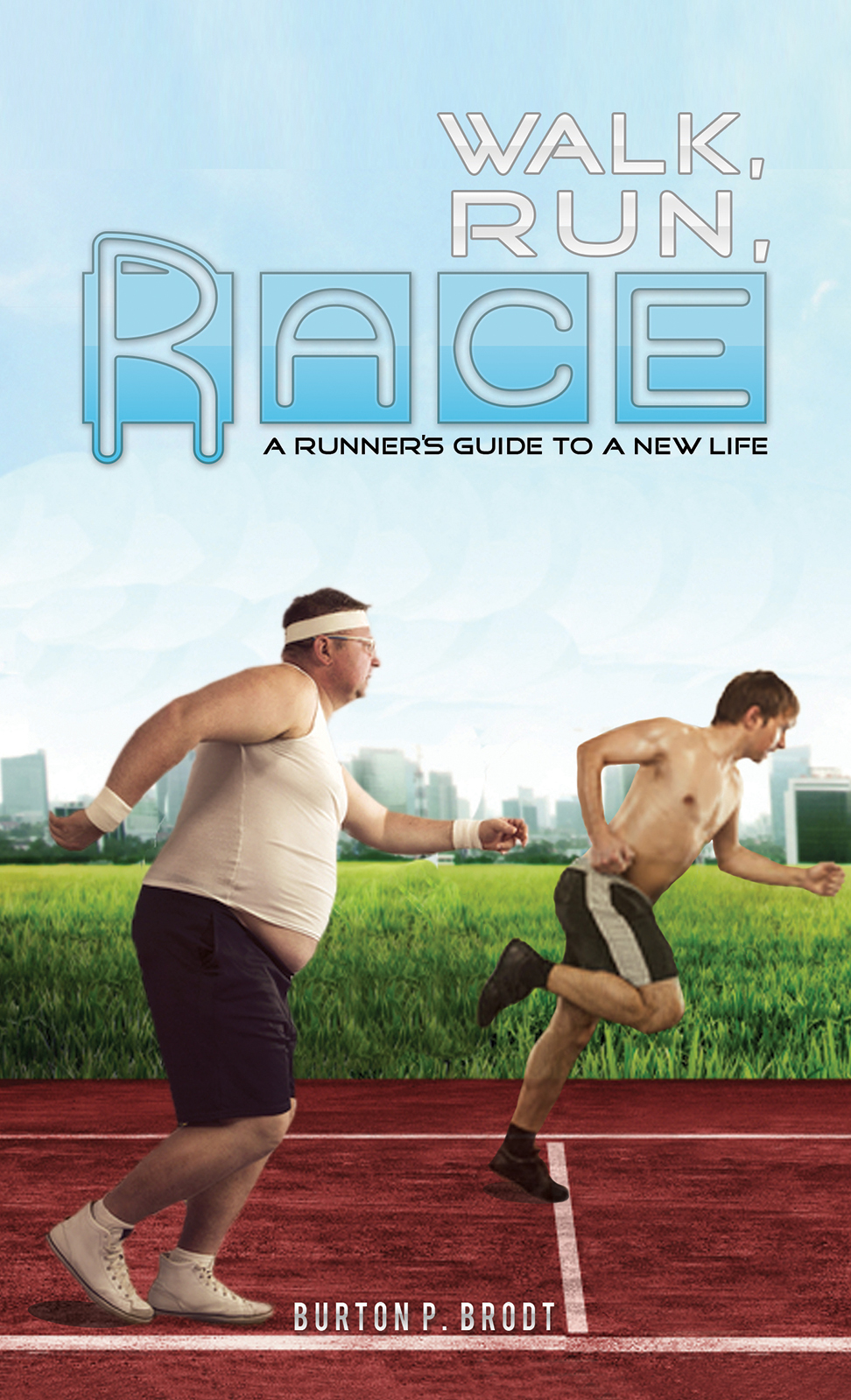 This image is the cover for the book Walk, Run, Race