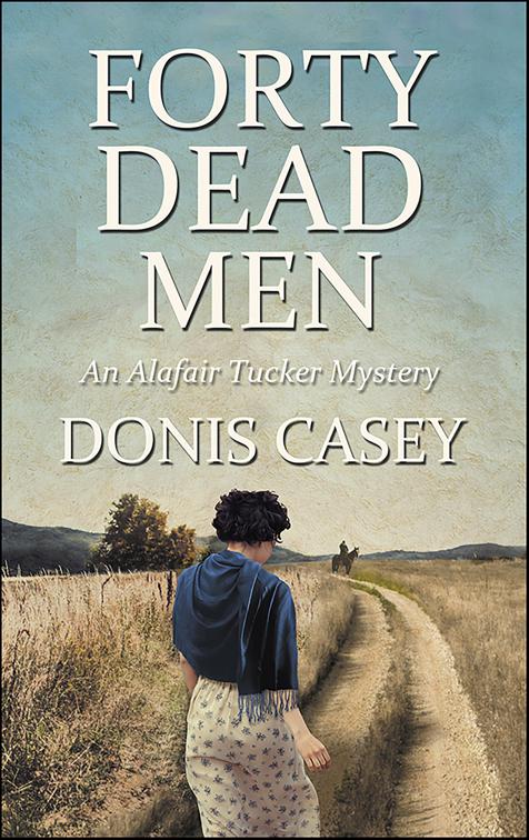 Forty Dead Men, Alafair Tucker Mysteries