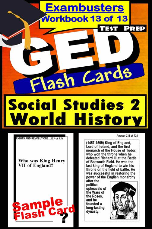 GED Test Prep Social Studies 2: World History Review--Exambusters Flash Cards--Workbook 13 of 13, Exambusters GED