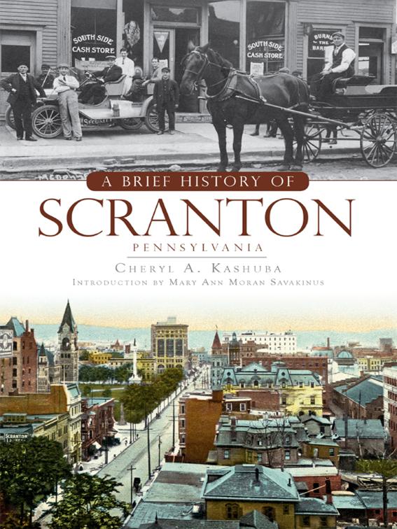Brief History of Scranton, Pennsylvania, Brief History