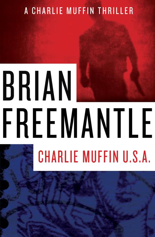 Charlie Muffin U.S.A., The Charlie Muffin Thrillers