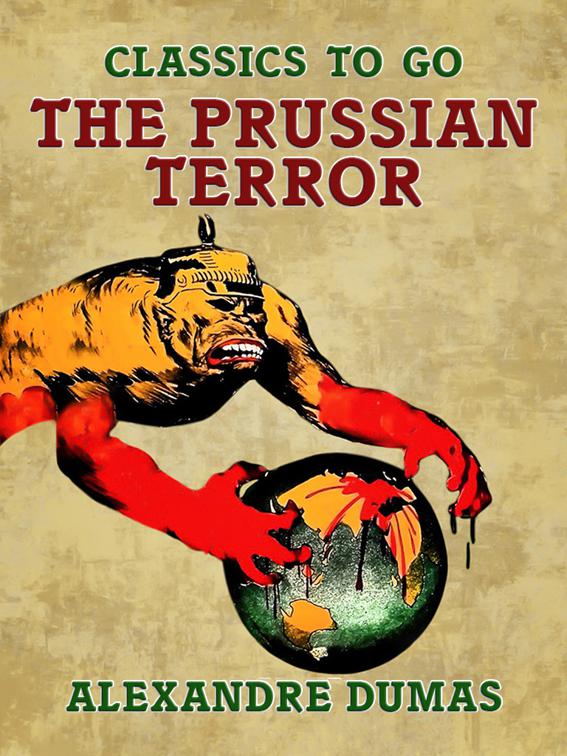 The Prussian Terror, Classics To Go