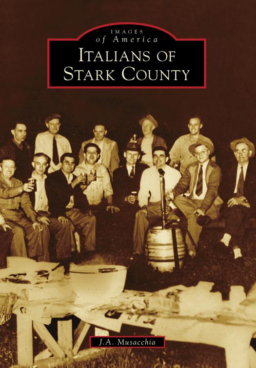 Italians of Stark County, Images of America