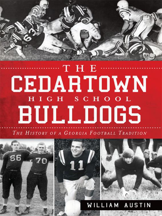 Cedartown High School Bulldogs: The History of a Georgia Football Tradition, Sports