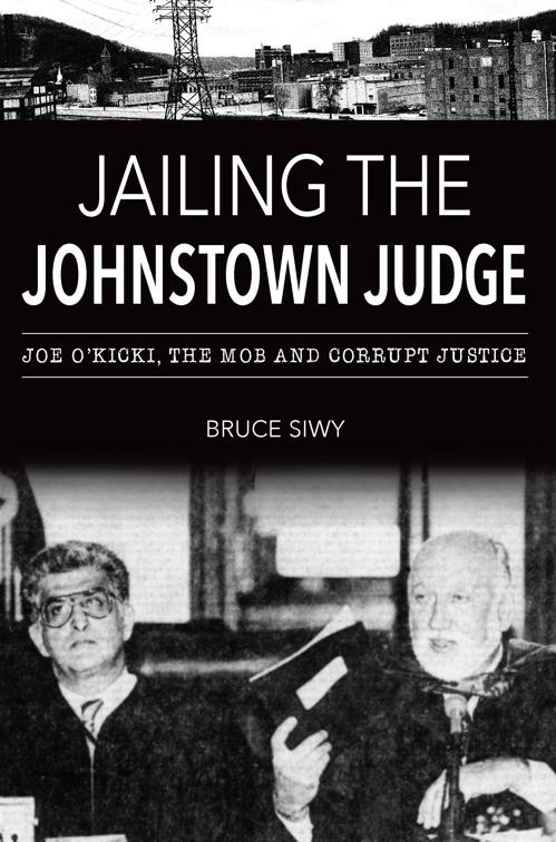 Jailing the Johnstown Judge, True Crime