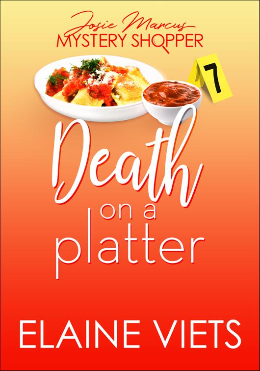 Death on a Platter, Josie Marcus, Mystery Shopper