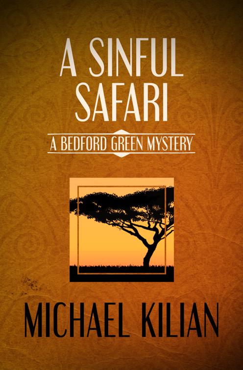 Sinful Safari, The Bedford Green Mysteries