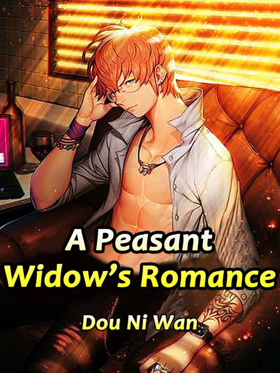 A Peasant Widow’s Romance, Volume 2