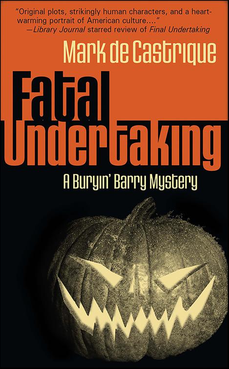 Fatal Undertaking, Buryin&#x27; Barry Series