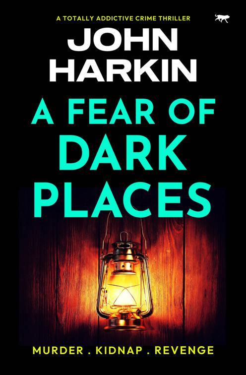 Fear of Dark Places, The DI Kidston Crime Thrillers