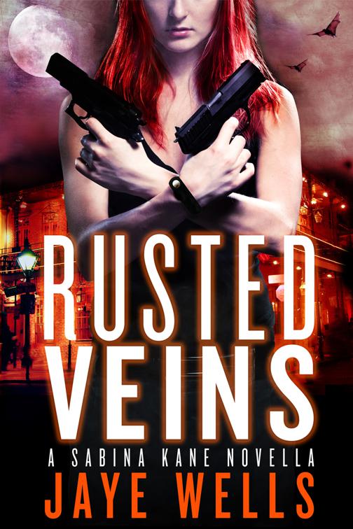 Rusted Veins, Sabina Kane Series