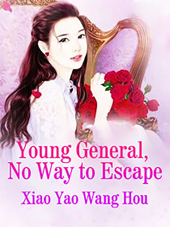 This image is the cover for the book Young General, No Way to Escape, Volume 8