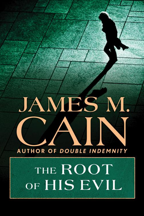 Root of his Evil