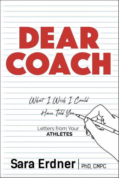 Dear Coach: What I Wish I Could Have Told You