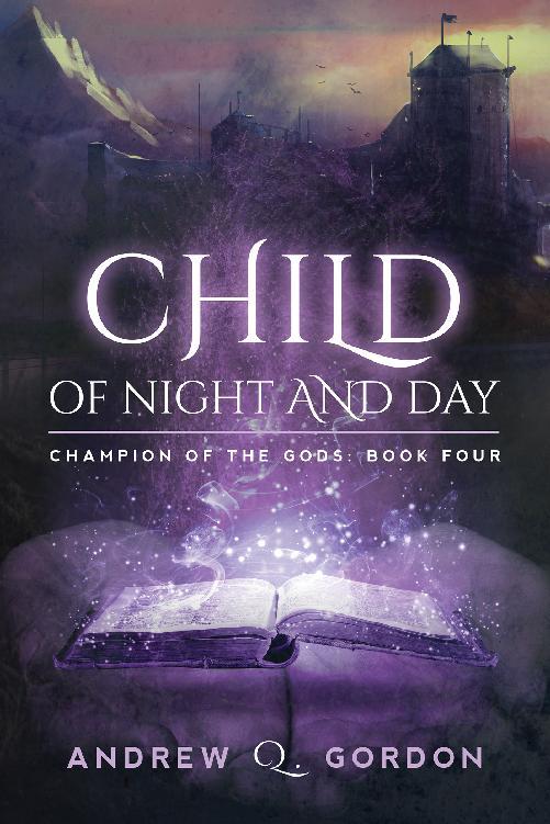 This image is the cover for the book Child of Night and Day, Champion of the Gods