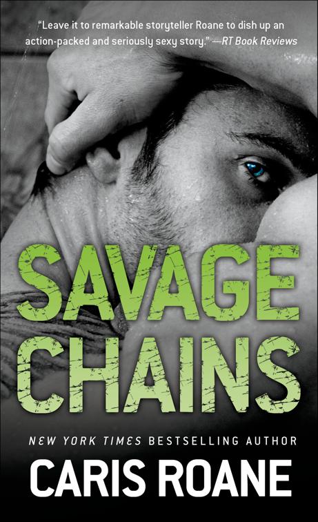 Savage Chains, Men in Chains