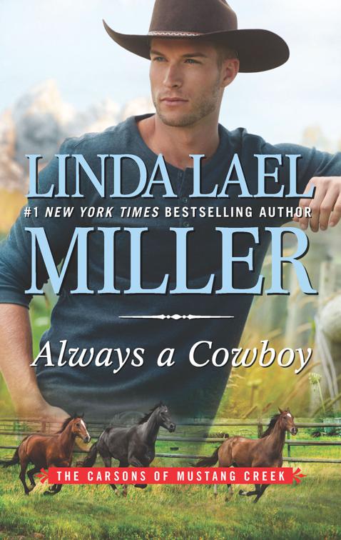 Always a Cowboy, The Carsons of Mustang Creek