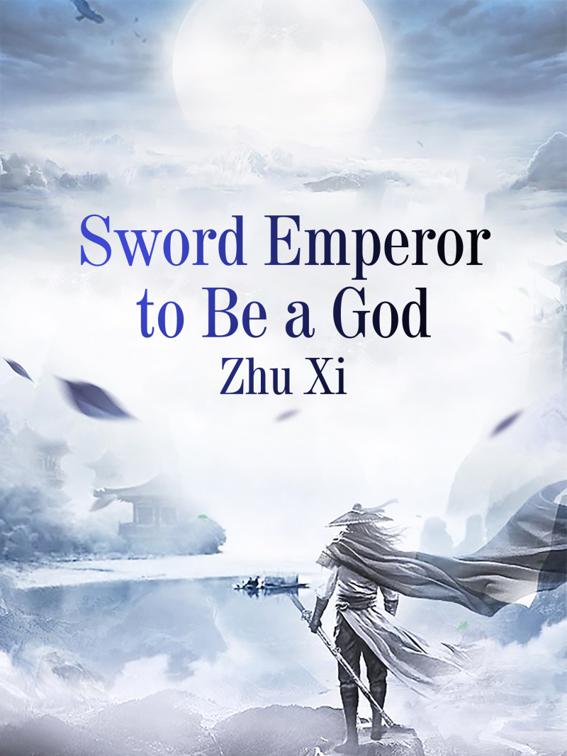 Sword Emperor to Be a God, Volume 1