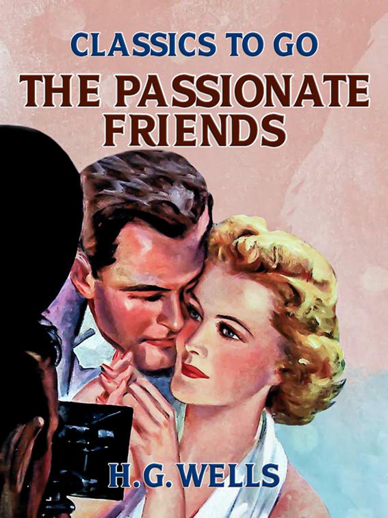 The Passionate Friends, Classics To Go