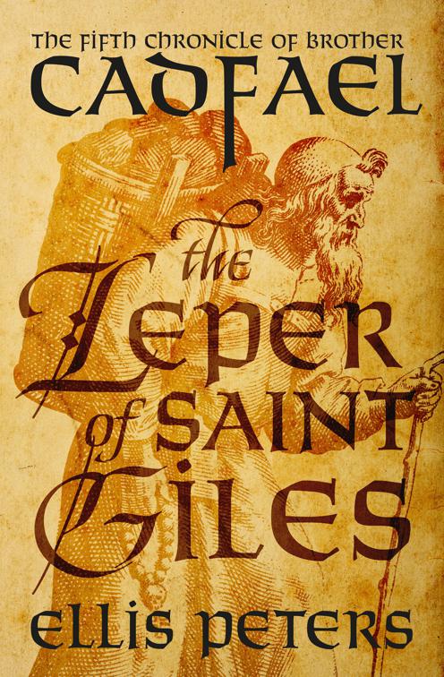 Leper of Saint Giles, The Chronicles of Brother Cadfael