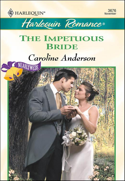 Impetuous Bride, Nearlyweds
