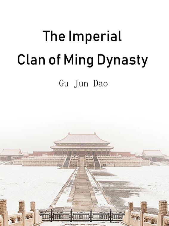 This image is the cover for the book The Imperial Clan of Ming Dynasty, Volume 1
