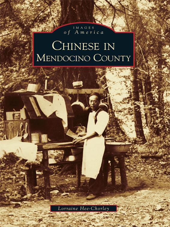 Chinese in Mendocino County, Images of America