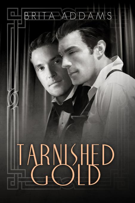 This image is the cover for the book Tarnished Gold, Tarnished