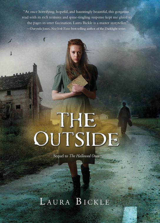 Outside, The Hallowed One