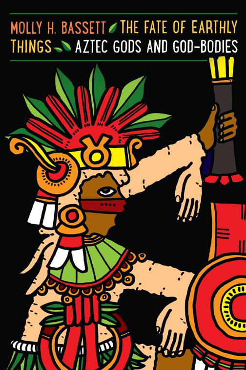 Fate of Earthly Things, Recovering Languages and Literacies of the Americas