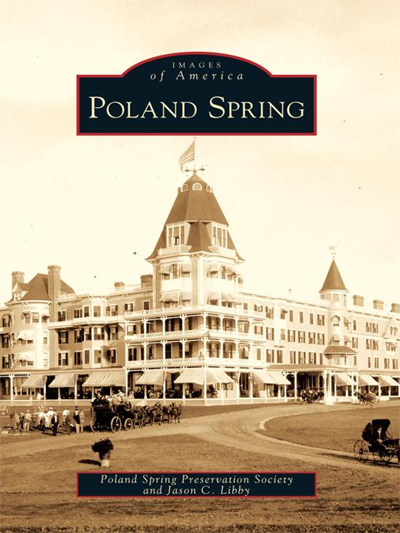 Poland Spring, Images of America