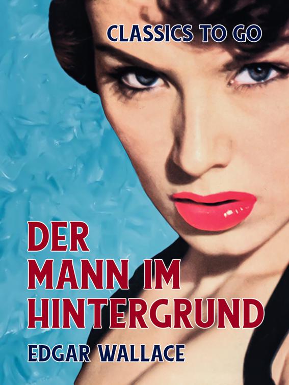 Der Mann im Hintergrund, Classics To Go