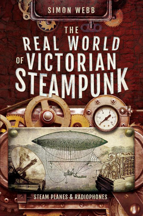 Real World of Victorian Steampunk