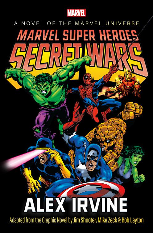 Marvel Super Heroes: Secret Wars, Marvel Universe Novels