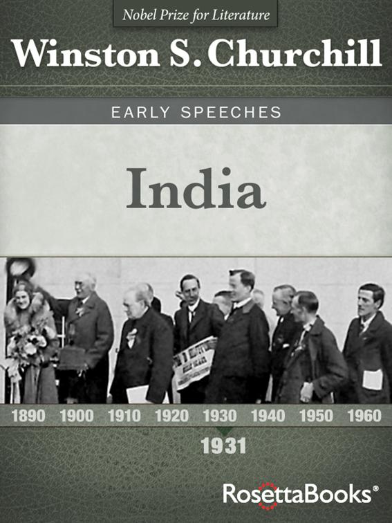 India, Winston S. Churchill Early Speeches