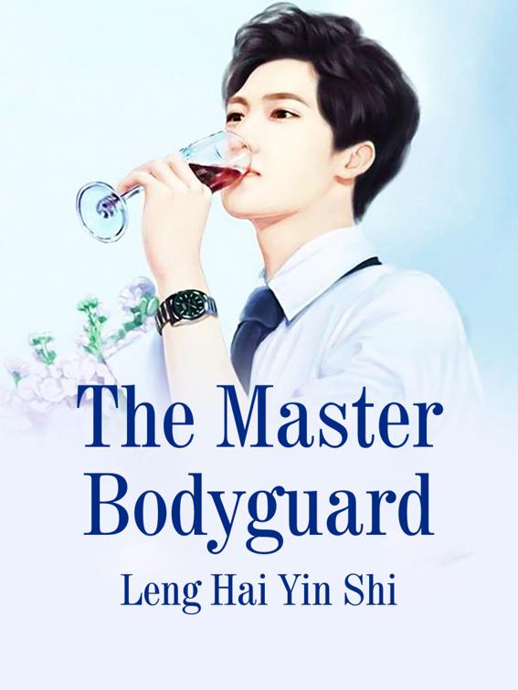 This image is the cover for the book The Master Bodyguard, Volume 8