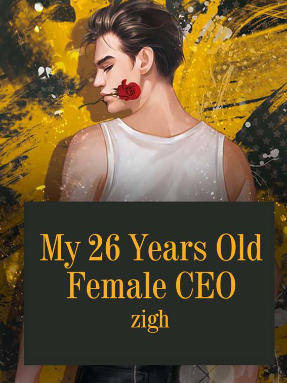 This image is the cover for the book My 26 Years Old Female CEO, Volume 7