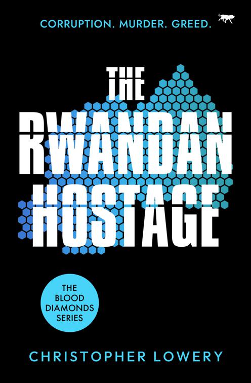Rwandan Hostage, The Blood Diamonds Series